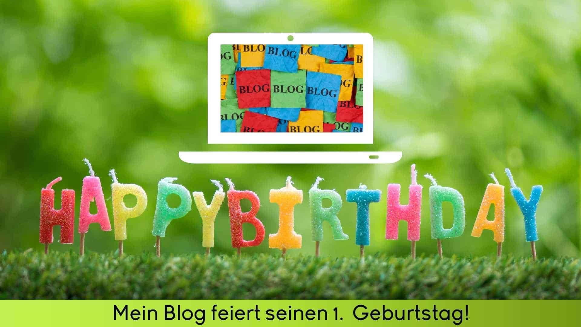 Foto in Grün mit bunten Geburtstagkerzen in Buchstalben Happy Birthday und darüber ein Laptop mit bunten Stickern wo Blog drauf steht.
