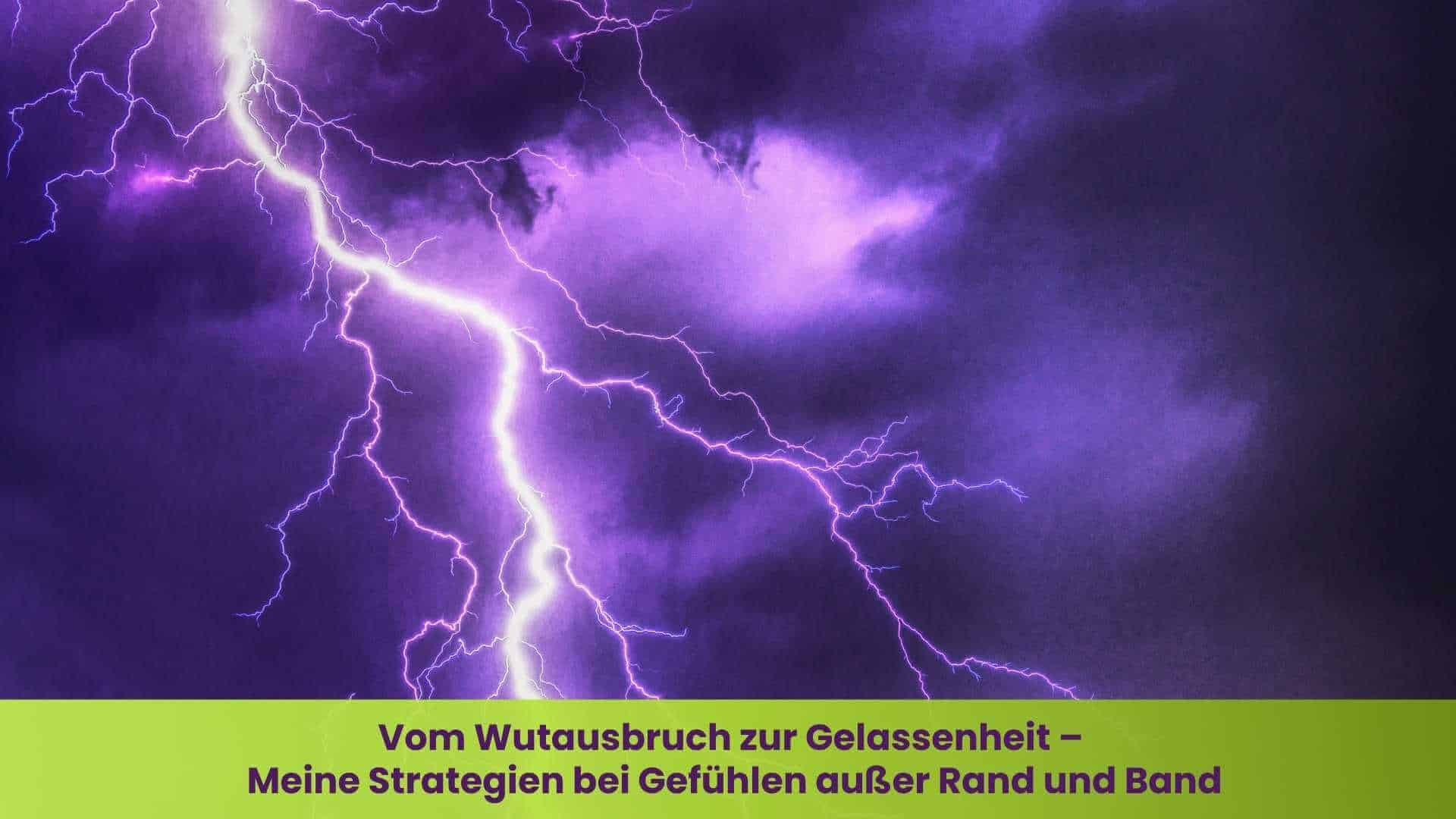 Wut kann sein wie ein heftiges Gewitter hier auf dem Foto. Blitze entladen sich.